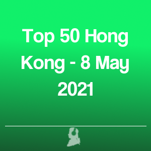 Imagen de  Top 50 Hong Kong - 8 Mayo 2021