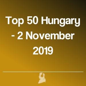 Immagine di Top 50 Ungheria - 2 Novembre 2019