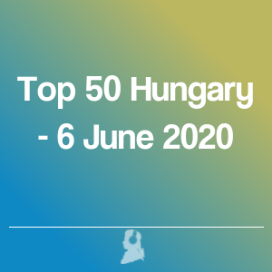 Picture of Top 50 Hungary - 6 June 2020