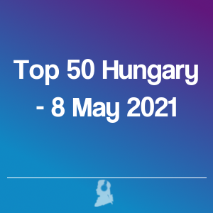 Picture of Top 50 Hungary - 8 May 2021