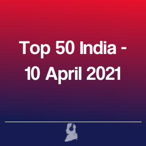 Picture of Top 50 India - 10 April 2021