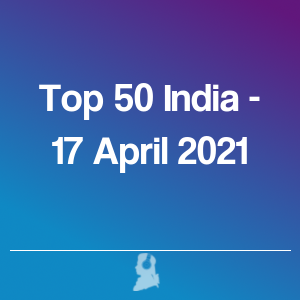 Imagen de  Top 50 India - 17 Abril 2021