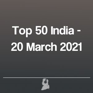 Imagen de  Top 50 India - 20 Marzo 2021
