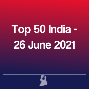 Immagine di Top 50 India - 26 Giugno 2021