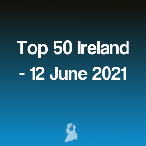 Imagen de  Top 50 Irlanda - 12 Junio 2021