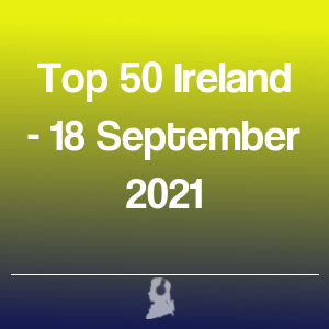 Immagine di Top 50 Irlanda - 18 Settembre 2021