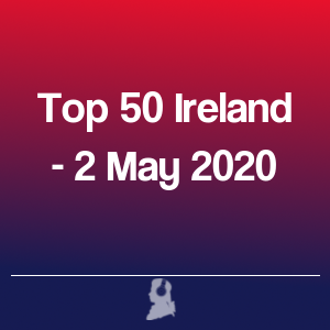 Imagen de  Top 50 Irlanda - 2 Mayo 2020