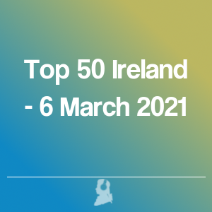 Imagen de  Top 50 Irlanda - 6 Marzo 2021