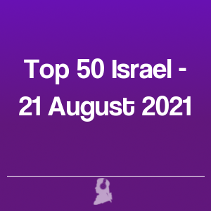 Imagen de  Top 50 Israel - 21 Agosto 2021