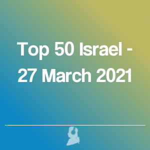 Immagine di Top 50 Israele - 27 Marzo 2021