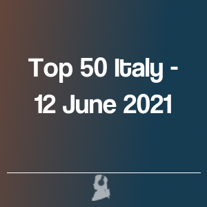 Bild von Top 50 Italien - 12 Juni 2021