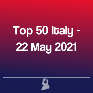 Photo de Top 50 Italie - 22 Mai 2021