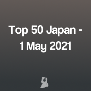 Foto de Top 50 Japão - 1 Maio 2021