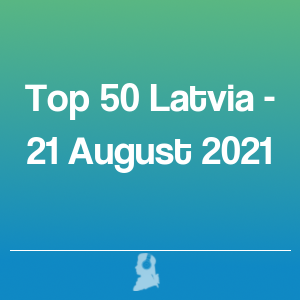 Imatge de Top 50 Letònia - 21 Agost 2021