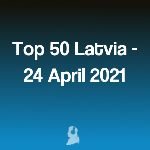 Imatge de Top 50 Letònia - 24 Abril 2021