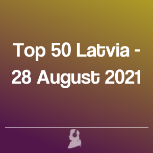 Picture of Top 50 Latvia - 28 August 2021