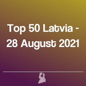 Imatge de Top 50 Letònia - 28 Agost 2021