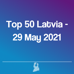 Picture of Top 50 Latvia - 29 May 2021