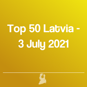 Imagen de  Top 50 Letonia - 3 Julio 2021