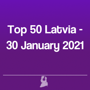 Foto de Top 50 Letônia - 30 Janeiro 2021