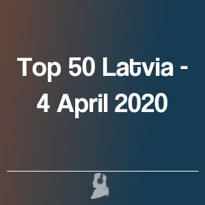 Foto de Top 50 Letônia - 4 Abril 2020