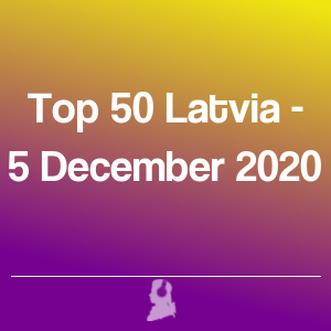 Photo de Top 50 Lettonie - 5 Décembre 2020