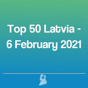 Foto de Top 50 Letônia - 6 Fevereiro 2021