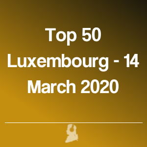 Photo de Top 50 Luxembourg - 14 Mars 2020