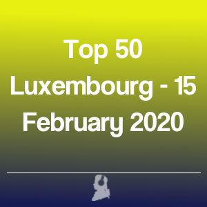 Picture of Top 50 Luxembourg - 15 February 2020