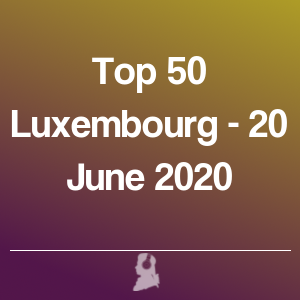Picture of Top 50 Luxembourg - 20 June 2020