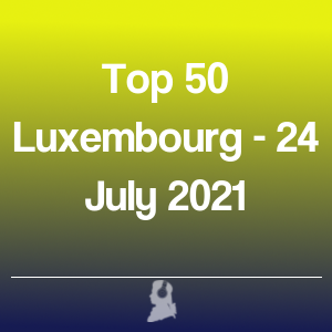 Imagen de  Top 50 Luxemburgo - 24 Julio 2021