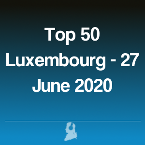 Imatge de Top 50 Luxemburg - 27 Juny 2020