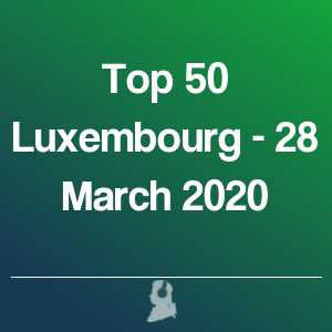 Picture of Top 50 Luxembourg - 28 March 2020