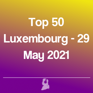 Photo de Top 50 Luxembourg - 29 Mai 2021