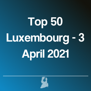 Imagen de  Top 50 Luxemburgo - 3 Abril 2021