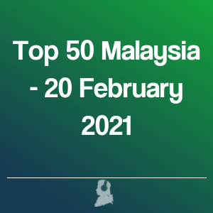 Imagen de  Top 50 Malasia - 20 Febrero 2021