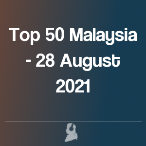 Picture of Top 50 Malaysia - 28 August 2021