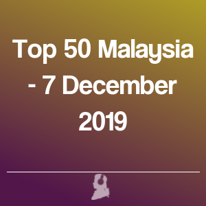 Photo de Top 50 Malaisie - 7 Décembre 2019