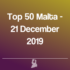 Imagen de  Top 50 Malta - 21 Diciembre 2019
