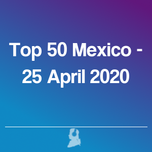 Foto de Top 50 México - 25 Abril 2020