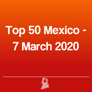 Imagen de  Top 50 Méjico - 7 Marzo 2020