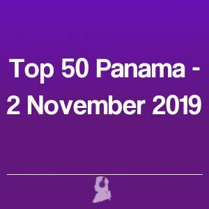 Imatge de Top 50 Panamà - 2 Novembre 2019