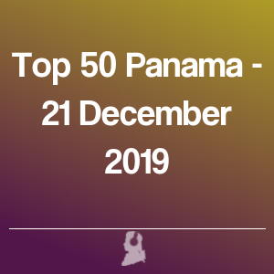 Imagen de Top 50 Panamá - 21 Diciembre 2019