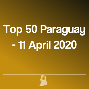 Photo de Top 50 Le Paraguay - 11 Avril 2020