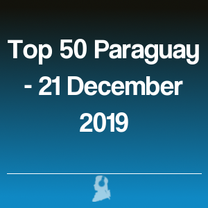 Photo de Top 50 Le Paraguay - 21 Décembre 2019