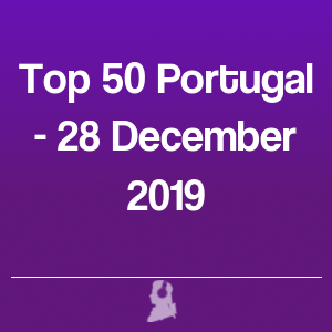 Foto de Top 50 Portugal - 28 Dezembro 2019