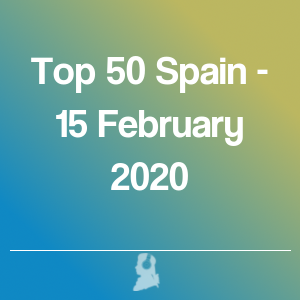 Photo de Top 50 Espagne - 15 Février 2020