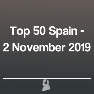 Foto de Top 50 Espanha - 2 Novembro 2019