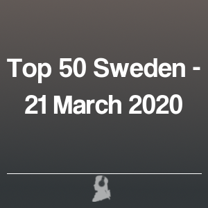 Immagine di Top 50 Svezia - 21 Marzo 2020