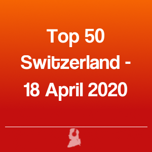 Imagen de  Top 50 Suiza - 18 Abril 2020